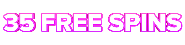 24K 35 FREE SPINS
